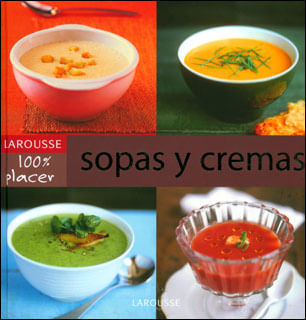 Libro 100% Placer Sopas Y Cremas                         9788483329405