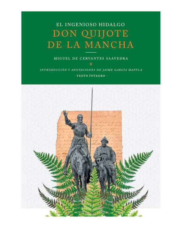 El Ingenioso Hidalgo Don Quijote De La Mancha