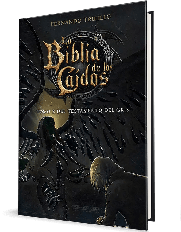 La Biblia De Los Caidos 6: Tomo 2 Del Testamento Del Gris