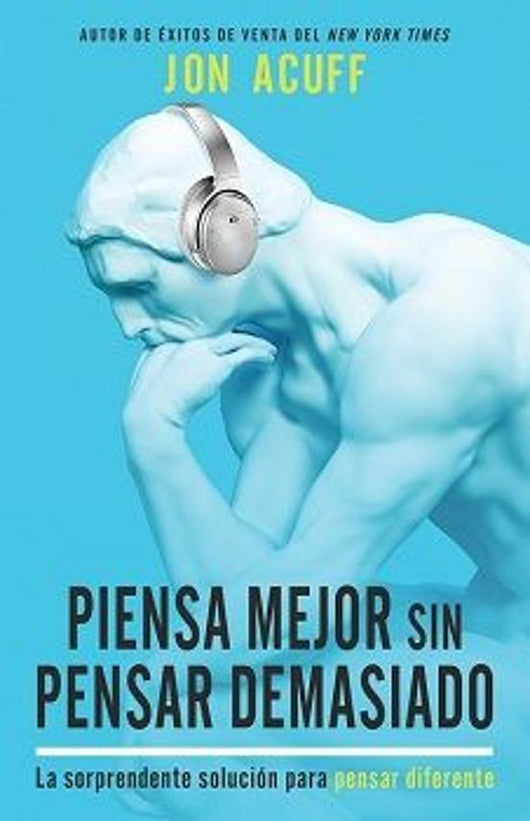 Libro Piensa Mejor Sin Pensar Demasiado 9781641237277