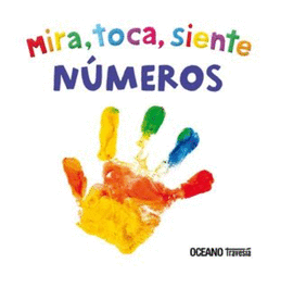 Mira, Toca, siente numeros