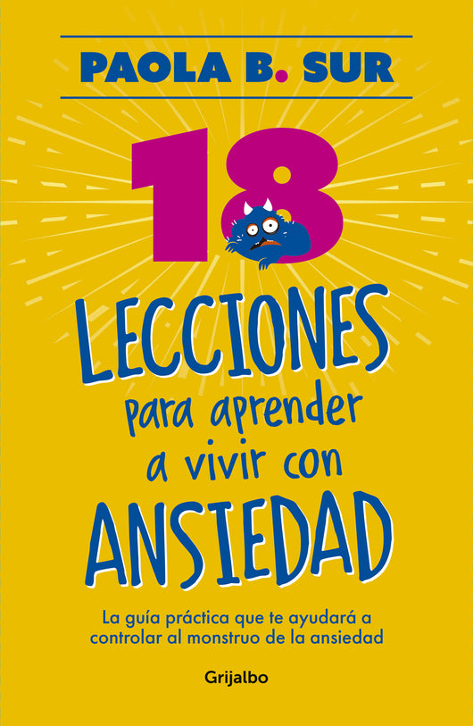 Libro 18 Lecciones Para Aprender A Vivir Con Ansiedad 9786287649477