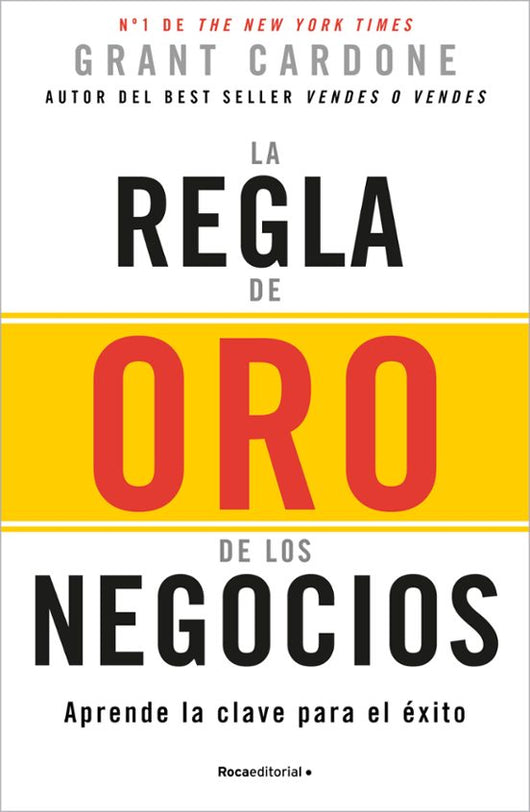 Libro La Regla De Oro De Los Negocios 9789588763965