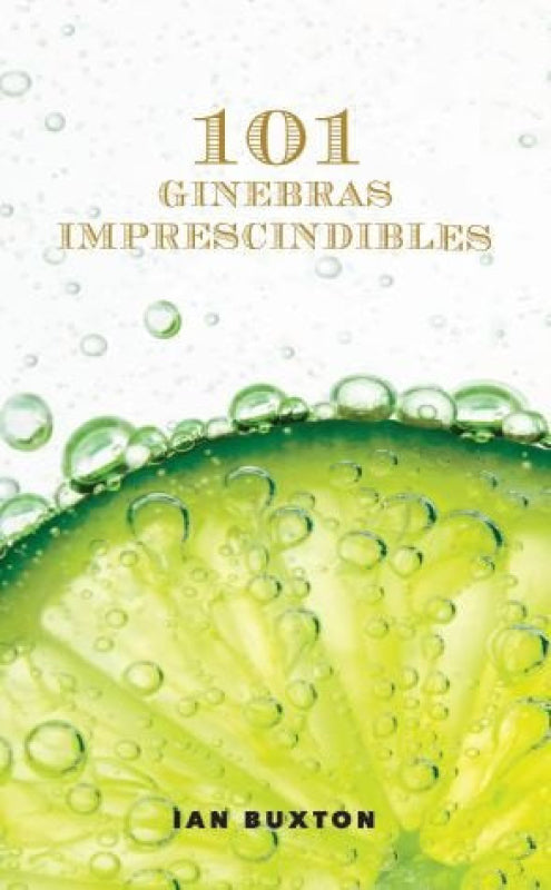 101 Ginebras Imprescindibles Libro