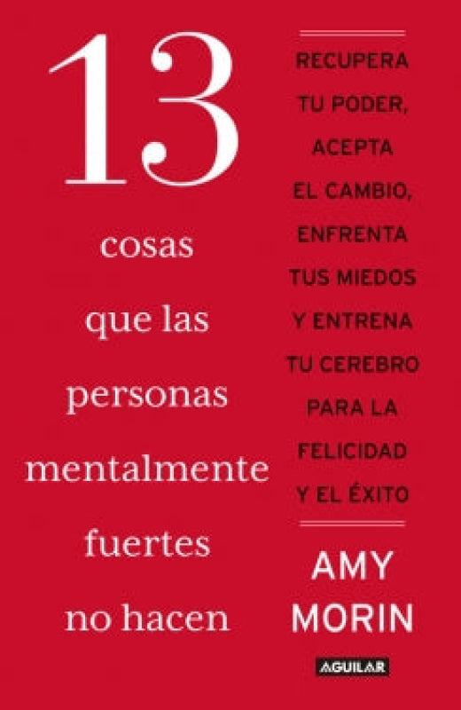 13 Cosas Que Las Personas Mentalmente Fuertes No Hacen Libro