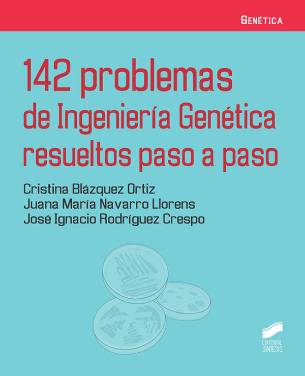 142 Problemas De Ingenieria Genetica Resueltos Paso A Libro