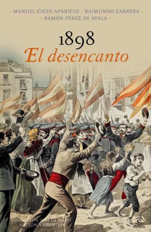 1898 El Desencanto Libro