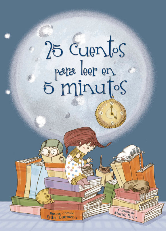 25 Cuentos Para Leer En 5 Minutos Libro