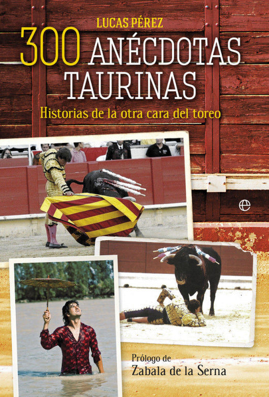 300 Anécdotas Taurinas Libro