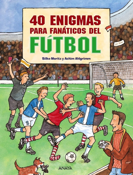 40 Enigmas Para Fanáticos Del Fútbol Libro