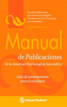 Manual De Publicaciones De La Apa. Guia De Entrenamiento Para El Estudiante