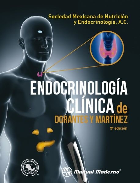 Endocrinologia Clinica De Dorantes Y Martinez