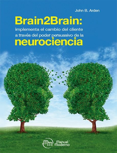 Brain2Brain: Implementa El Cambio Del Cliente A Traves Del P