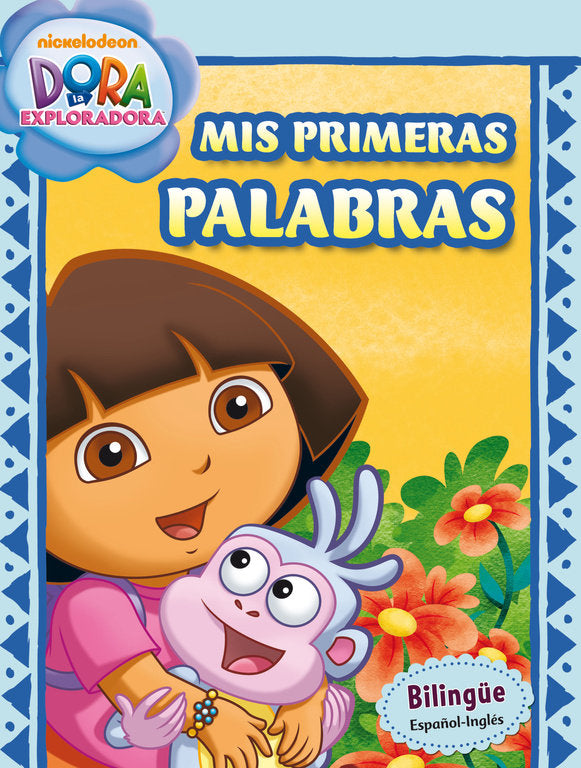 Mis Primeras Palabras (Dora La Exploradora. Cuadernos De Aprendizaje)