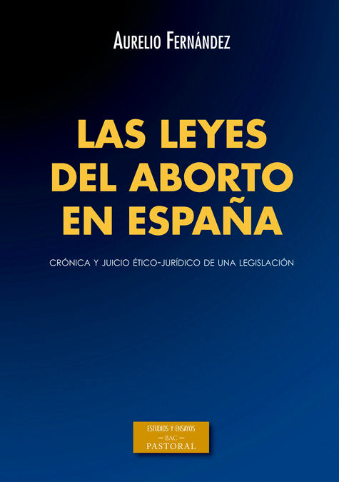 Las Leyes Del Aborto En España