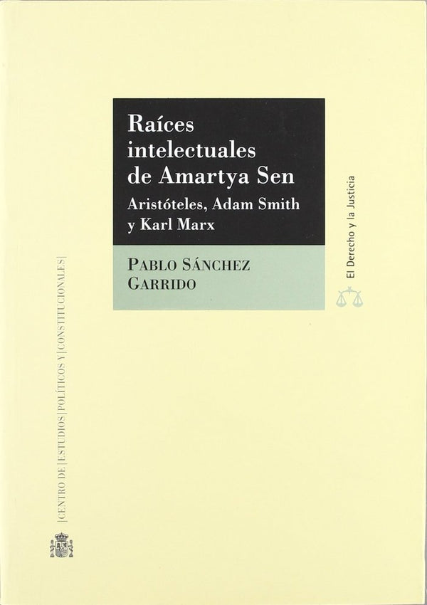 Raices Intelectuales De Amartya Sen, Aristoteles, Adam Smith Y Karl Marx