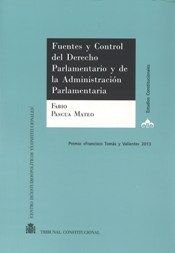 Fuentes Y Control Del Derecho Parlamentario Y De La Administracion Parlamentaria