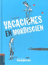 Vacaciones En Mordiscien