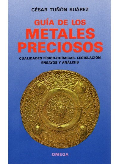 Guia De Los Metales Preciosos