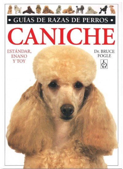 Caniche. Guias Razas De Perros