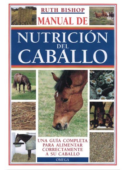 Manual De La Nutrición Del Caballo