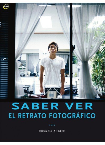 Saber Ver.El Retrato Fotografico