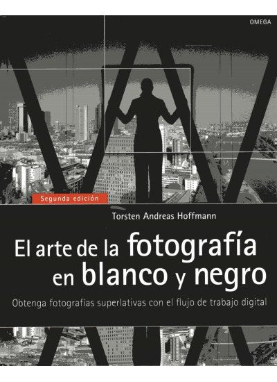 El Arte De La Fotografía En Blanco Y Negro