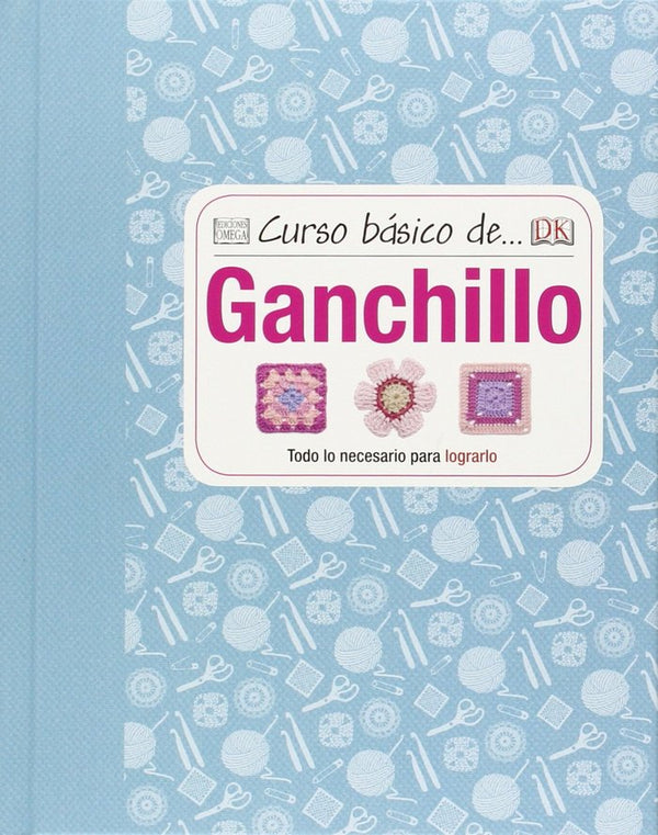 Curso Básico De... Ganchillo