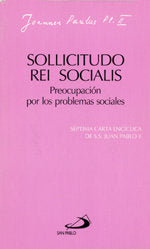 Sollicitudo Rei Socialis. Preocupación Por Los Problemas Sociales