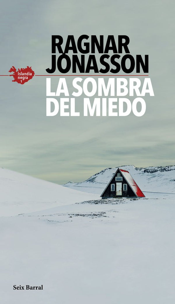 La Sombra Del Miedo (Serie Islandia Negra 1)