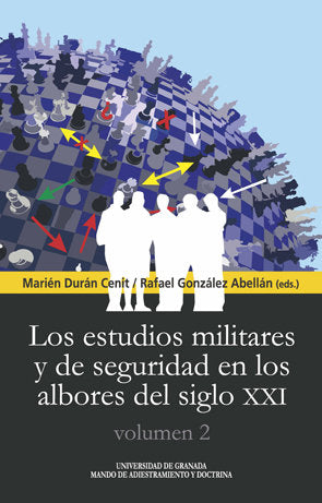 Los Estudios Militares Y De Seguridad En Los Albores Del Siglo Xxi