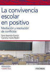 La Convivencia Escolar En Positivo