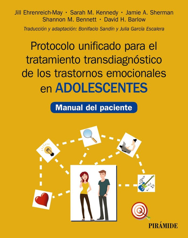 Protocolo Unificado Para El Tratamiento Transdiagnóstico De Los Trastornos Emocionales En Adolescent