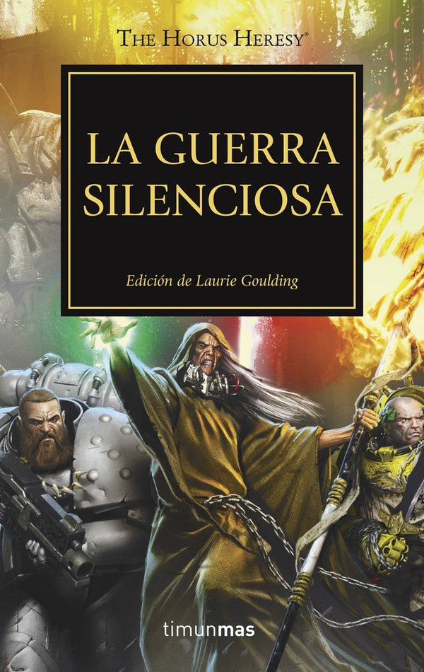 The Horus Heresy Nº 37/54 La Guerra Silenciosa