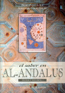 El Saber En Al-Andalus. Textos Y Estudios I