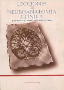 Lecciones De Neuroanatomia Clinica