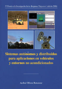 Sistemas Autónomos Y Distribuidos Para Aplicaciones En Veh¡Culos Y Entornos Acondicionados.