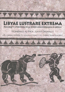 Libyae Lustrare Extrema. Realidad Y Literatura En La Vision