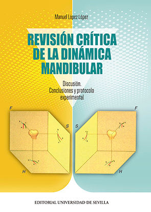 Revisión Crítica De La Dinámica Mandibular