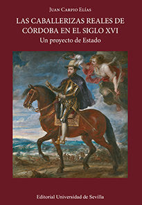 Las Caballerizas Reales De Córdoba En El Siglo Xvi