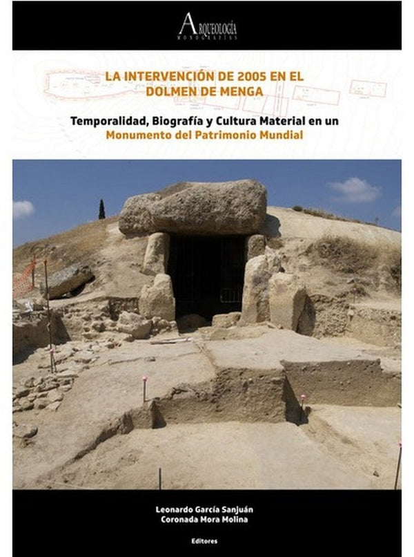 La Intervención De 2005 En El Dolmen De Menga