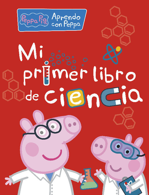 Mi Primer Libro De Ciencia (Peppa Pig. Actividades)