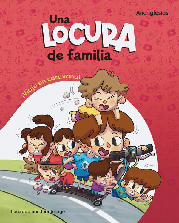 Una Locura De Familia. ¡Viaje En Caravana!