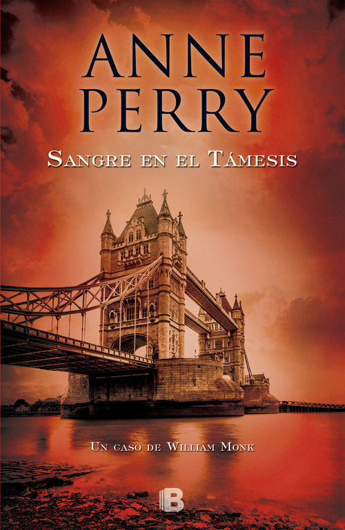 Sangre En El Támesis (Detective William Monk 20)