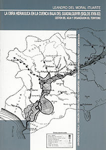 La Obra Hidraulica Cuenca Baja