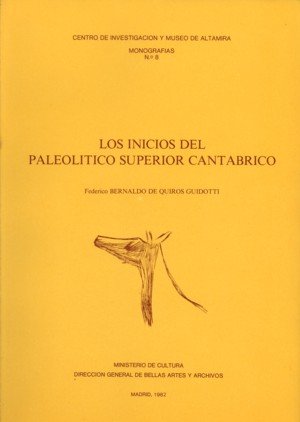 Altamira N. 8: Los Inicios Del Paleolítico Superior Cantábrico