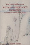 Sistemas De Regulación Energética En Medicinatradicional China