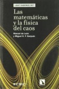 Las Matemáticas Y La Física Del Caos