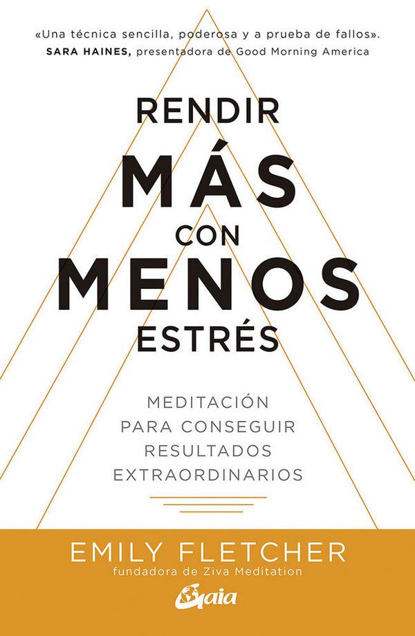 Rendir Más Con Menos Estrés