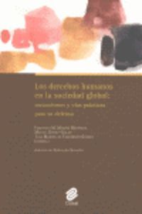 Los Derechos Humanos En La Sociedad Global: Mecanismos Y Vías Prácticas Para Su Defensa